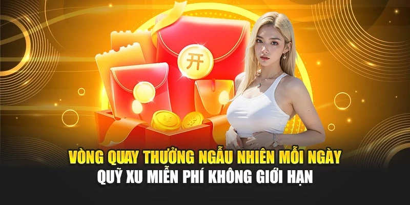 Vòng quay thưởng ngẫu nhiên mỗi ngày – quỹ xu miễn phí không giới hạn